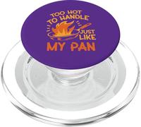Too Hot to Handle, Just Like My Pan PopSockets PopGrip for MagSafe