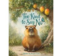 Too Kind to Say No: A Cappy Bara Story