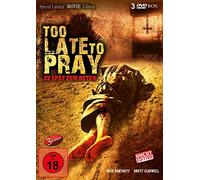 Too Late to Pray - Zu spat zum Beten [3 Discs] [Region Free]