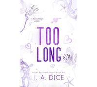 Too Long: Hayes Brothers Book 6