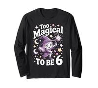 Too Magical to Be 6 Witch Skeleton Long Sleeve T-Shirt