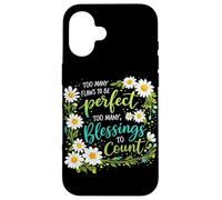 Too Many Blessings To Count Christian Floral Faith Prayer Case for iPhone 16