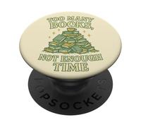 Too Many Books Not Enough Time Bookworm Reading PopSockets Adhesive PopGrip