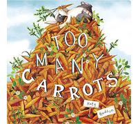 Too Many Carrots