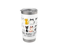 Too Many Cats Said Nobody Ever Funny Multiple Cat Owner Stainless Steel Insulated Tumbler