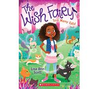 Too Many Cats! (Wish Fairy, 1)