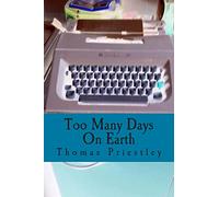 Too Many Days On Earth