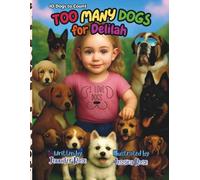 Too Many Dogs for Delilah (Eloise Series by Giggle Box Books)