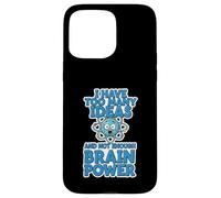 Too Many Ideas Not Enough Brain Power Funny Quote Case for iPhone 15 Pro Max