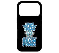 Too Many Ideas Not Enough Brain Power Funny Quote Case for iPhone 17 Pro