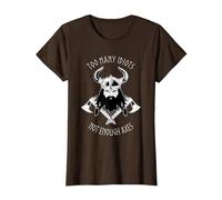 Too Many Idiots not Enough Axes - Medieval Viking and Axes T-Shirt, Women, Brown, X-Large