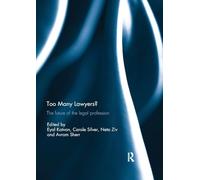Too Many Lawyers?: The future of the legal profession