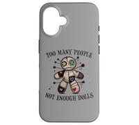 Too many people, not enough dolls, Voodoo Doll Case for iPhone 16