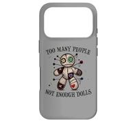 Too many people, not enough dolls, Voodoo Doll Case for iPhone 17 Pro
