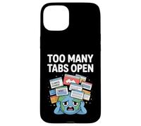 Too Many Tabs Open Funny Anxiety ADHD humor Emotional Chaos Case for iPhone 15 Plus