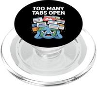 Too Many Tabs Open Funny Anxiety ADHD humor Emotional Chaos PopSockets PopGrip for MagSafe