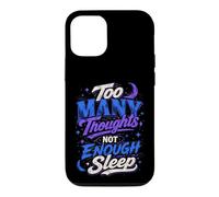 Too Many Thoughts Not Enough Sleep Graphic Case for iPhone 12/12 Pro