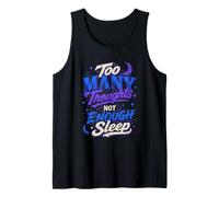 Too Many Thoughts Not Enough Sleep Graphic Tank Top
