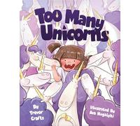 Too Many Unicorns
