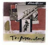 Too Marvelous Smooth Sounds of Great Jazz (DPSM 5191) (1997-08-03)