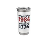 Too Much 1984 Not Enough Dystopian Government Slogan Stainless Steel Insulated Tumbler
