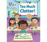 Too Much Clatter: Phase 4 Set 2 Stretch and challenge (Big Cat Phonics for Little Wandle Letters and Sounds Revised)