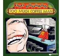 Too Much Coffee Man By Bob Dorough (2003-06-02)
