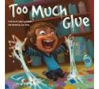 Too Much Glue