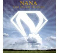 Too Much Heaven by Nana (1997-08-02)