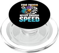 Too Much Is Never Enough Speed Rider PopSockets PopGrip for MagSafe