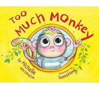 Too Much Monkey