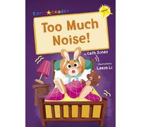 Too Much Noise! : (Yellow Early Reader)