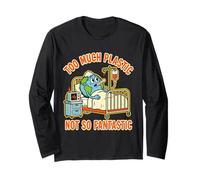 Too Much Plastic Not Fantastic Recycle Plastic Earth Day Long Sleeve T-Shirt