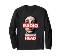 Too Much Radio Not Enough Head Meme Long Sleeve T-Shirt