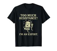 Too Much Resistance Electrician Humor Graphic T-Shirt