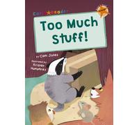 Too Much Stuff! : (Orange Early Reader)