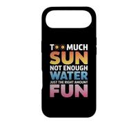 TOO MUCH SUN NOT ENOUGH WATER JUST THE RIGHT AMOUNT FUN Case for iPhone Air