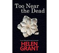 Too Near the Dead