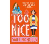 Too Nice (Paperback) - Sally Nicholls Book