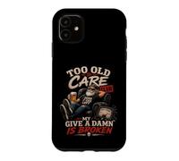 Too Old to Care Club Funny Retired Retirement Humor Graphic Case for iPhone 11