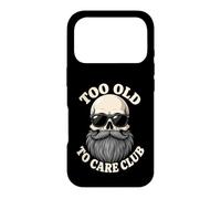 Too Old To Care Club Skull Grey Beard Middle Age Birthday Case for iPhone 17 Pro