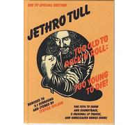 Too Old To Rock 'n' Roll:Too Young To Die!