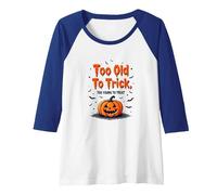 Too Old to Trick Too Young to Treat Halloween Humor Raglan Baseball Tee, Women, Royal Blue/White, M