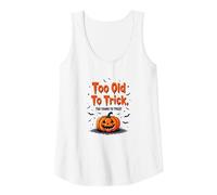 Too Old to Trick Too Young to Treat Halloween Humor Tank Top, Women, White, XL