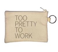 Too Pretty to Work Key Chain Coin Purse Beige