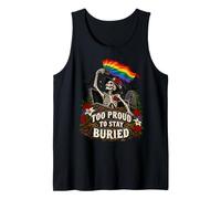 Too Proud to Stay Buried Gay LGBT Skeleton Halloween Pride Tank Top