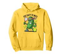 Too Salty To Miss Pickleball Humor Pullover Hoodie