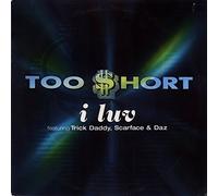 Too Short - I Luv [12" VINYL]