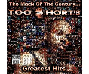 Too Short - Mack Of The Century: Too Short's Greatest Hits [Us Import]