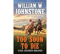 Too Soon to Die (The Jensen Brand): 2